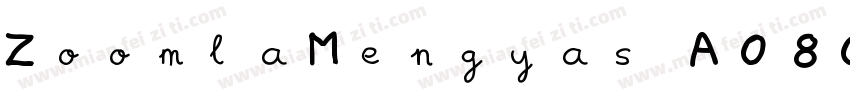 ZoomlaMengyas A080字体转换